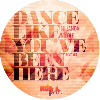 Miranda Nicole 'Dance Like You've Been Here'