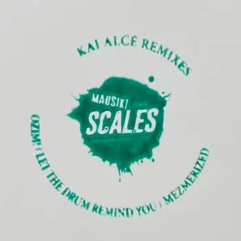 Mausiki Scales x Kai Alcé Remixes